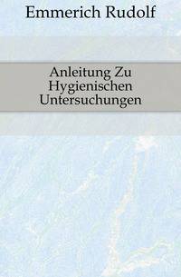 Anleitung Zu Hygienischen Untersuchungen