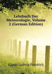 Lehrbuch Der Meteorologie, Volume 2 (German Edition)