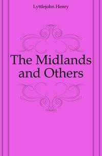 The Midlands and Others