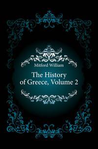The History of Greece, Volume 2