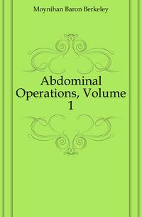 Abdominal Operations, Volume 1