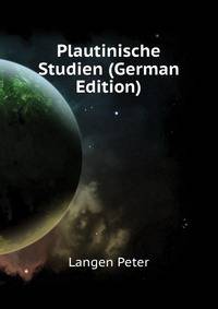 Plautinische Studien (German Edition)