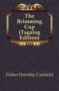 The Brimming Cup (Tagalog Edition)