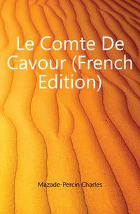 Le Comte De Cavour (French Edition)