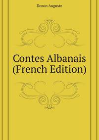 Contes Albanais (French Edition)