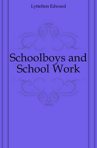 Schoolboys and School Work