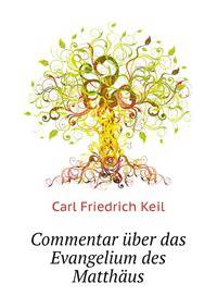 Commentar Uber Das Evangelium Des Matthaeus (German Edition)