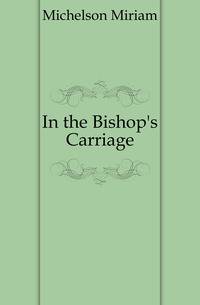 In the Bishop's Carriage