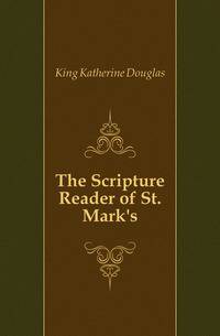 The Scripture Reader of St. Mark's