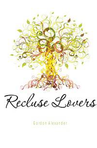 Recluse Lovers
