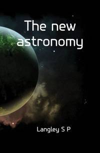 The new astronomy