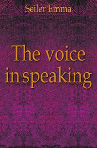 The voice in speaking
