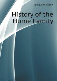 History of the Hume Family...