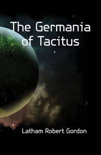 The Germania of Tacitus