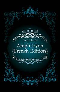 Amphitryon (French Edition)
