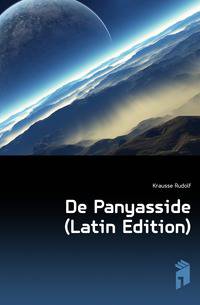 De Panyasside (Latin Edition)