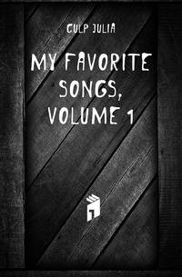 My Favorite Songs, Volume 1