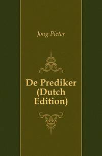 De Prediker (Dutch Edition)