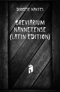 Breviarium Nannetense (Latin Edition)
