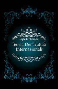 Teoria Dei Trattati Internazionali