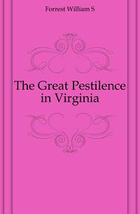 The Great Pestilence in Virginia
