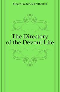 The Directory of the Devout Life
