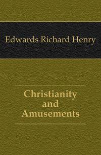 Christianity and Amusements