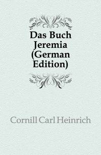 Das Buch Jeremia (German Edition)