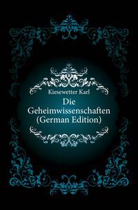 Die Geheimwissenschaften (German Edition)