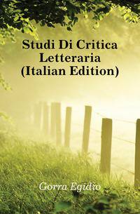 Studi Di Critica Letteraria (Italian Edition)