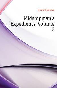 Midshipman's Expedients, Volume 2