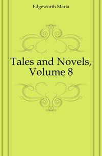 Tales and Novels, Volume 8