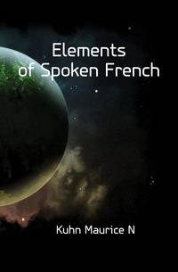 Elements of Spoken French