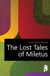 The Lost Tales of Miletus