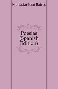 Poesias (Spanish Edition)
