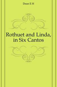 Rothuet and Linda, in Six Cantos