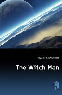 The Witch Man
