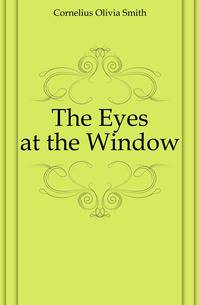 The Eyes at the Window