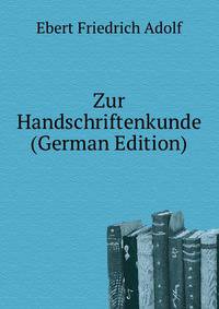 Zur Handschriftenkunde (German Edition)
