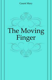 The Moving Finger
