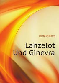 Lanzelot Und Ginevra (German Edition)
