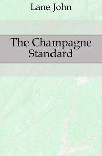 The Champagne Standard