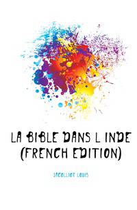 La Bible Dans L'inde (French Edition)