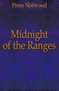Midnight of the Ranges