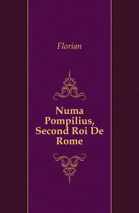 Numa Pompilius, Second Roi De Rome