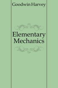 Elementary Mechanics