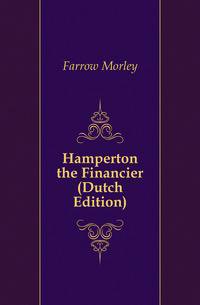 Hamperton the Financier (Dutch Edition)