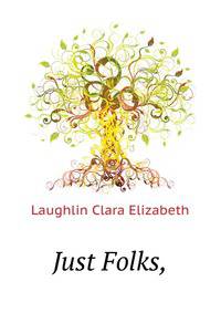"Just Folks,"
