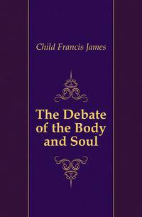 The Debate of the Body and Soul