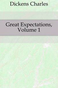 Great Expectations, Volume 1